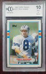 Troy Aikman 1989 Topps Traded Rookie Card #70T BCCG 10