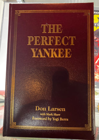Don Larson Signed “The Perfect Yankee ” Signed Book JSA COA