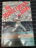 George Foster Authentic Signed "THE GEORGE FORTER STORY" By Malka Drucker With George Froster Book