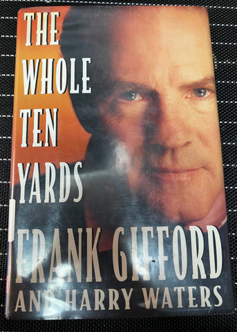 Frank Gifford Signed Authentic "The Whole Ten Yards" book