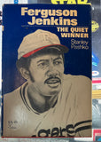 Fergie Jenkins Signed “Ferguson Jenkins The Quiet Winner ” Book