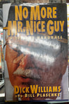 Dick Williams Signed Authentic “No More Mr. Nice Guy” Book