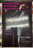 Jerry Butler Signed Authentic “Only The Strong Survive Memories Of A Soul Survivor” Book