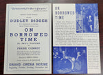 Vintage Flyers (2) for Dudley Digges in "On Borrowed Time" at the Grand Opera House