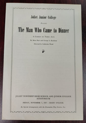 Joliet Junior College Playbill 1947 Featuring "The Man Who Came to Dinner"