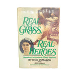Dom DiMaggio Signed "Real Grass, Real Heroes" Hardcover Book
